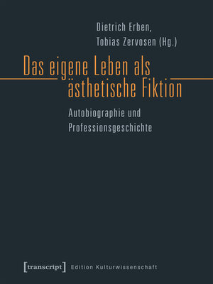 cover image of Das eigene Leben als ästhetische Fiktion